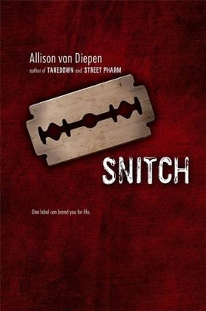 Snitch by Allison Van Diepen 9781442481657