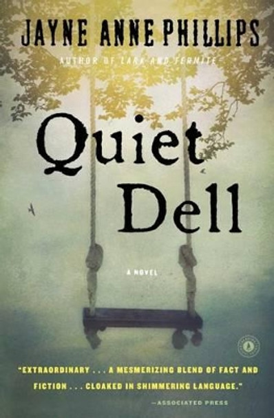 Quiet Dell by Jayne Anne Phillips 9781439172544