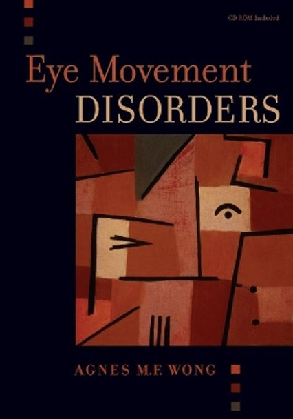 Eye Movement Disorders by Agnes Wong 9780195324266