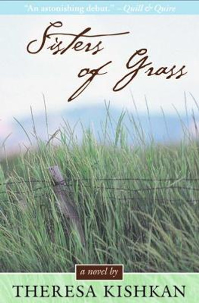 Sisters of Grass by Theresa Kishkan