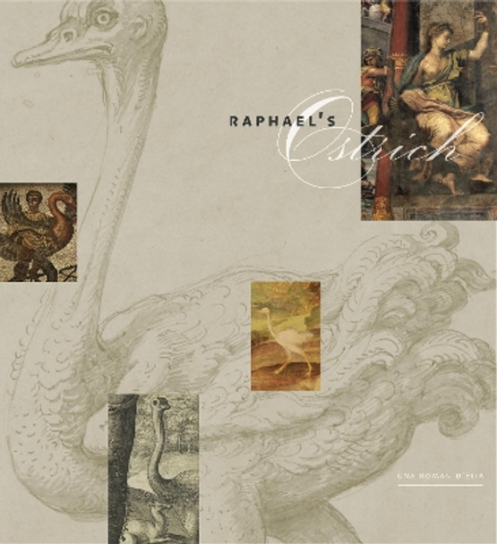 Raphael's Ostrich by Una Roman D'Elia 9780271066400