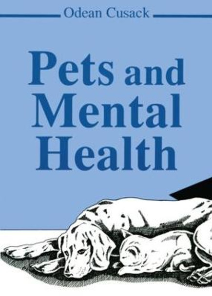 Pets and Mental Health by Odean Cusack