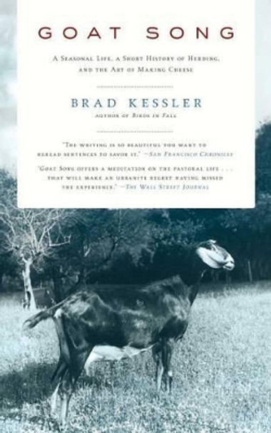 Goat Song by Brad Kessler 9781416561002