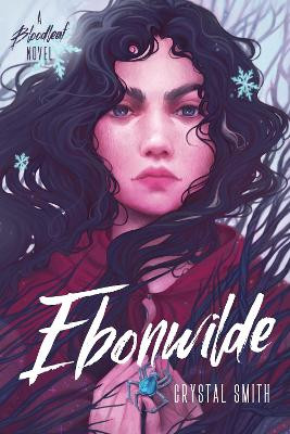 Ebonwilde by Crystal Smith 9781328496324
