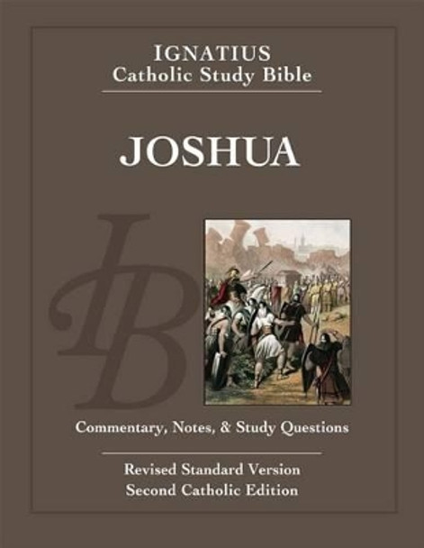 Ignatius Catholic Study Bible - Joshua by Scott W. Hahn 9781586179106