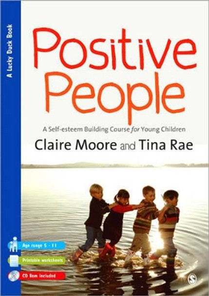 Positive People: A Self-Esteem Building Course for Young Children (Key Stages 1 & 2) by Claire Watts 9781873942925