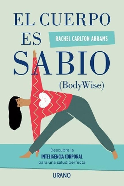 Cuerpo Es Sabio, El by Rachel Carlton 9788479539900