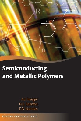 Semiconducting and Metallic Polymers by Alan J. Heeger 9780198528647
