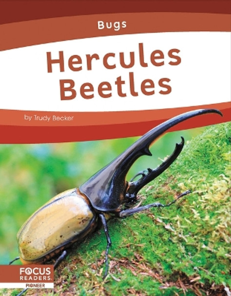 Bugs: Hercules Beetles by Trudy Becker 9781637394519