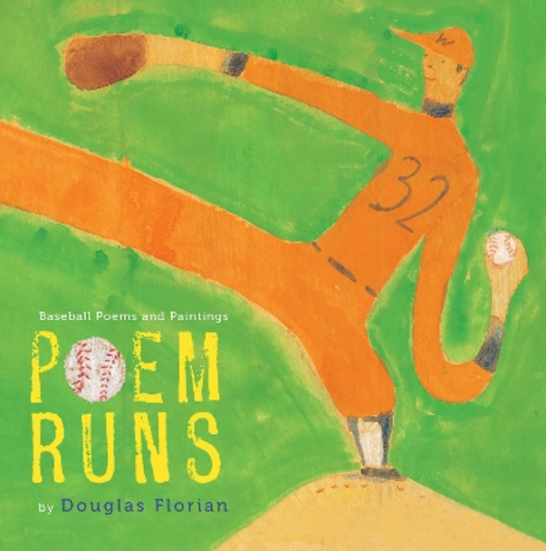 Poem Runs: Baseball Poems by Douglas Florian 9780544456105