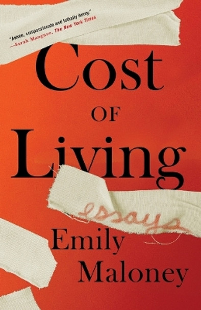 Cost of Living: Essays by Emily Maloney 9781250213303