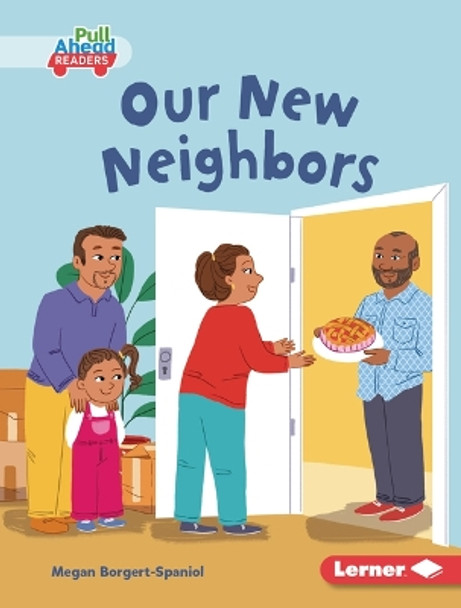 Our New Neighbors by Megan Borgert-Spaniol 9781728475912