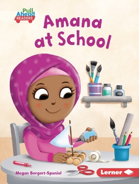 Amana at School by Megan Borgert-Spaniol 9781728475929