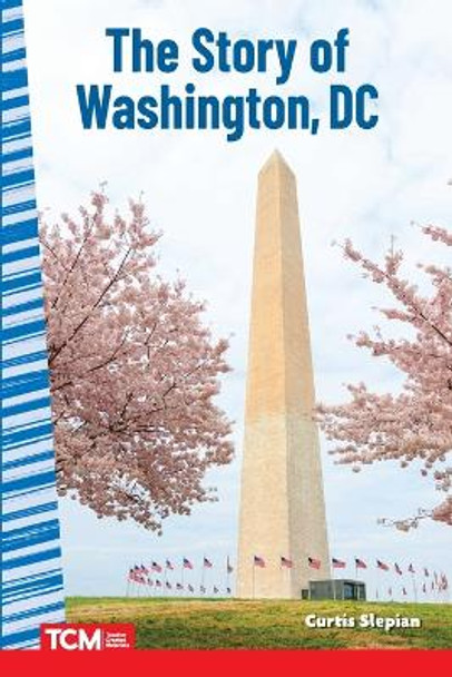 The Story of Washington DC by Curtis Slepian 9781087691015