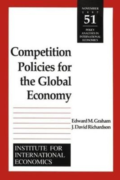 Competition Policies for the Global Economy by Edward Graham