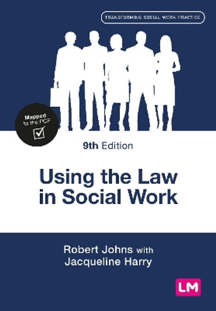 Using the Law in Social Work by Robert Johns 9781529799576