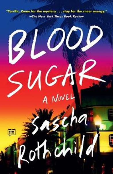 Blood Sugar by Sascha Rothchild 9780593331569