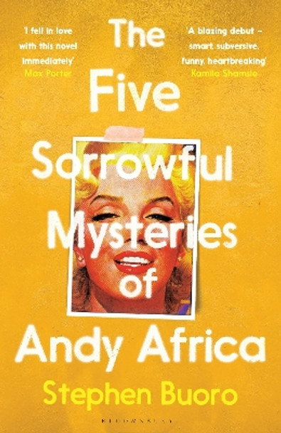 The Five Sorrowful Mysteries of Andy Africa by Stephen Buoro 9781526638021