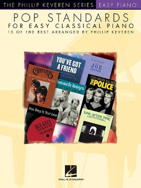 Pop Standards for Easy Classical Piano by Phillip Keveren 9781495094149
