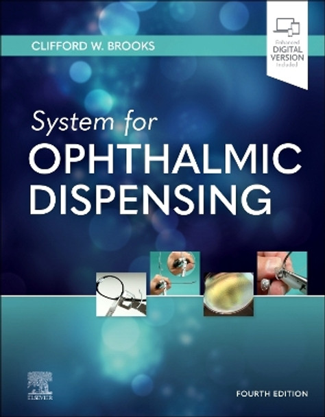 System for Ophthalmic Dispensing by Clifford W. Brooks 9780128239261