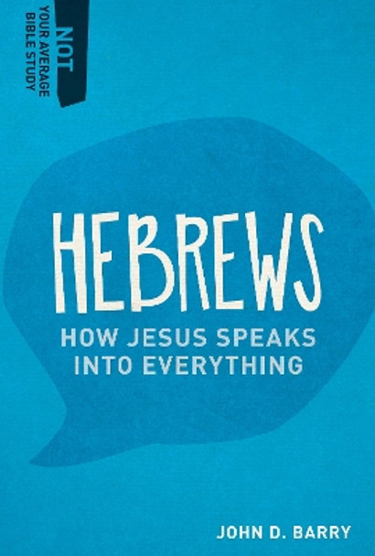 Hebrews by John D. Barry 9781577995432