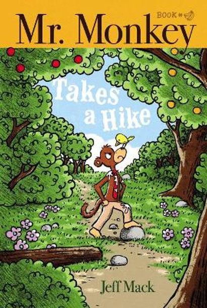 Mr. Monkey Takes a Hike by Jeff Mack 9781534404335