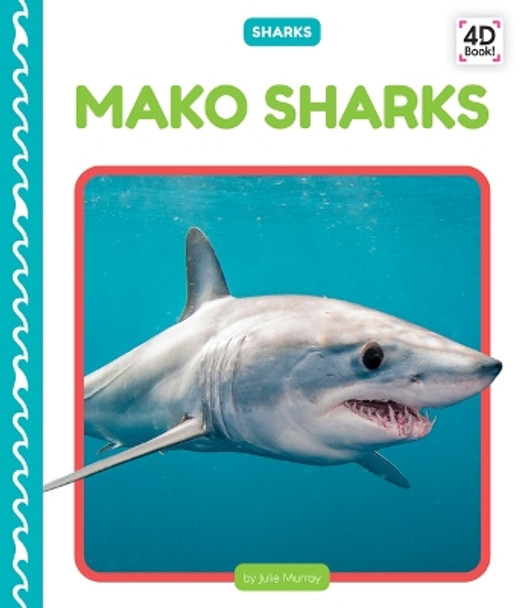 Mako Sharks by Julie Murray 9781098244255