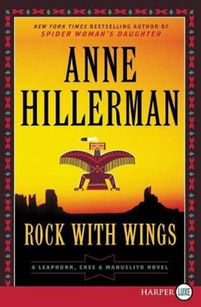 Rock With Wings Large Print by Anne Hillerman 9780062393241