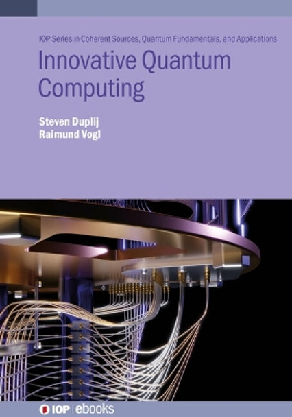 Innovative Quantum Computing by Steven Duplij 9780750352796