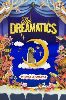 The Dreamatics by Michelle Cuevas 9780593532225