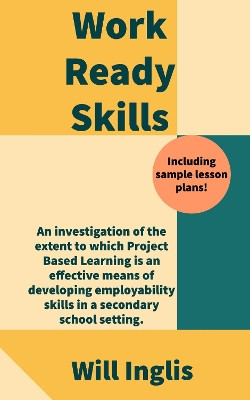 Work Ready Skills by Will Inglis 9781804673607