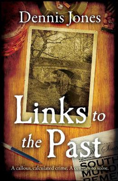 Links to the Past by Dennis Jones 9781804678121