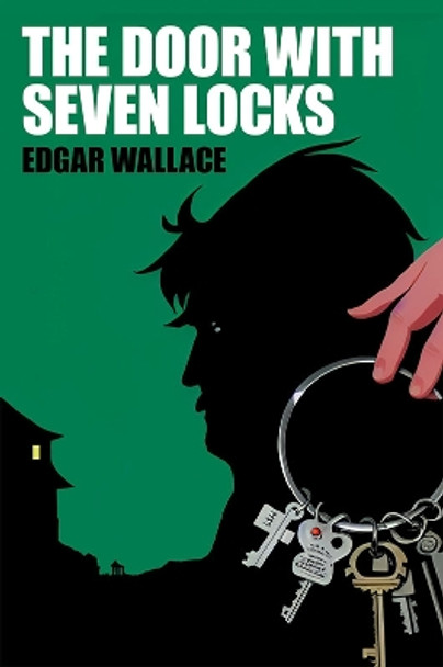 The Door with Seven Locks by Edgar Wallace 9781479474660