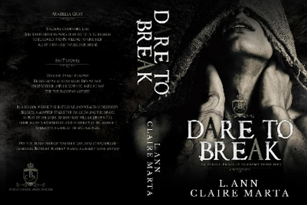 Dare To Break by L. Ann 9781916946002