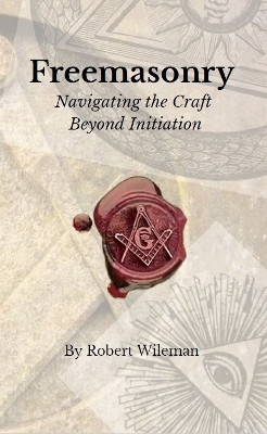 Freemasonry: Navigating the Craft Beyond Initiation by Robert Wileman 9789730392340