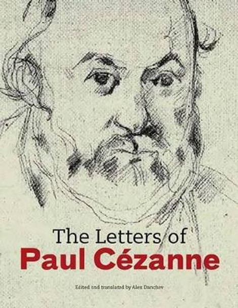 The Letters of Paul Cézanne by Alex Danchev 9781606061602