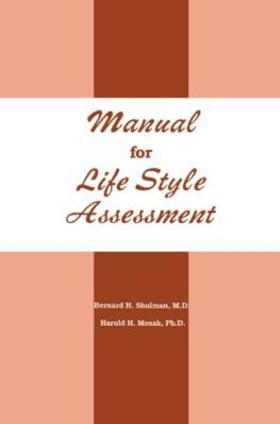 Manual For Life Style Assessment by Bernard H. Shulman