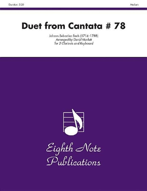 Duet (from Cantata #78): Part(s) by Johann Sebastian Bach 9781554722914