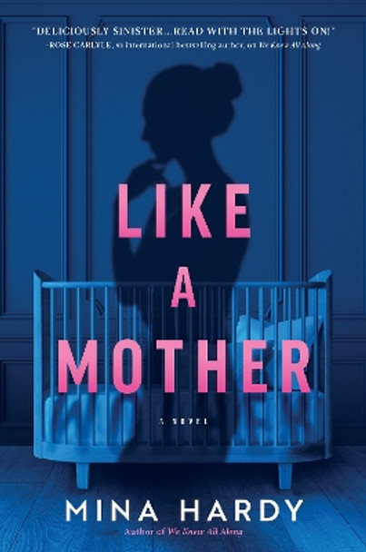 Like A Mother: A Thriller by Mina Hardy 9781639106233