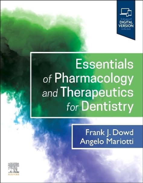 Essentials of Pharmacology and Therapeutics for Dentistry by Frank J. Dowd 9780323826594