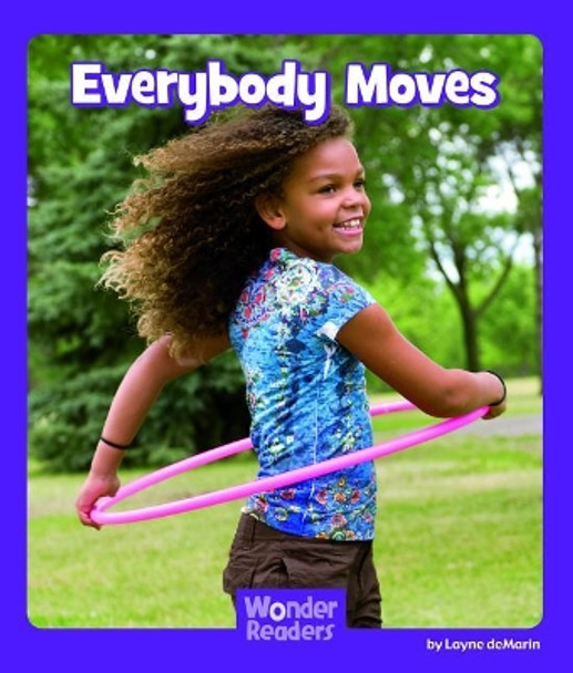 Everybody Moves by Layne Demarin 9781429679176