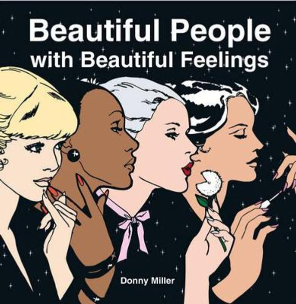 Beautiful People with Beautiful Feelings by Donny Miller 9780810949164