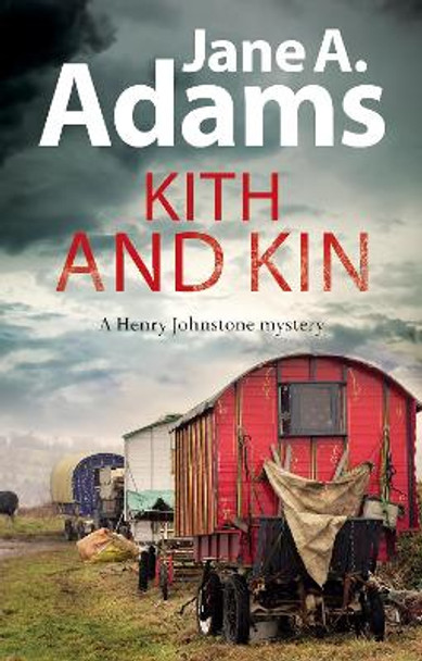 Kith and Kin by Jane A. Adams 9781847519535