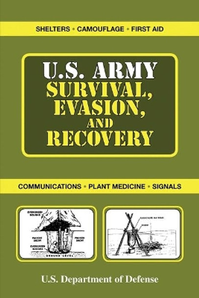 U.S. Army Survival, Evasion, and Recovery by Department of the Army 9781510760868