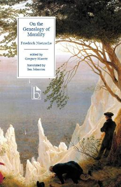 On the Genealogy of Morality by Friedrich Nietzsche 9781551119892