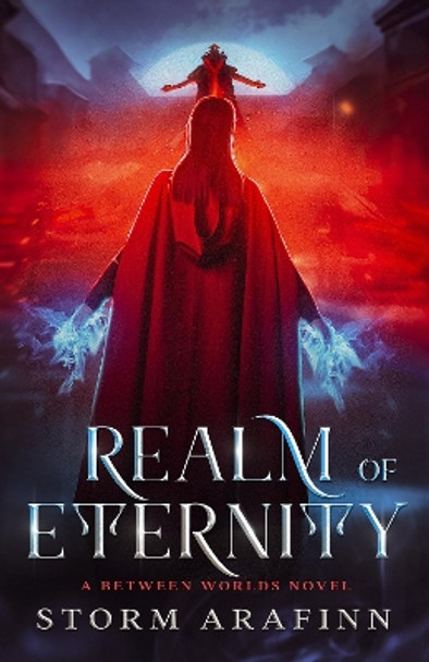 Realm of Eternity by Storm Arafinn 9781916116276