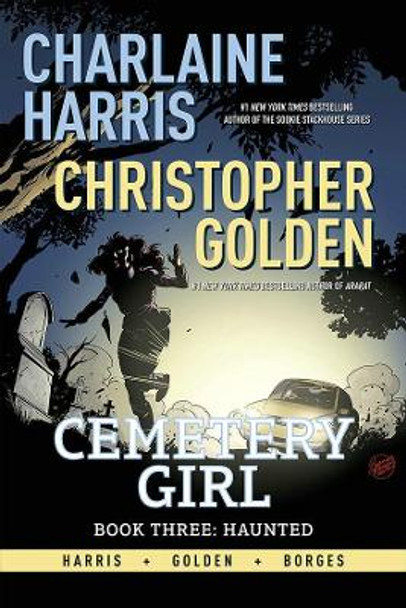 Charlaine Harris Cemetery Girl Book Three: Haunted Tpb by Charlaine Harris 9781524108588