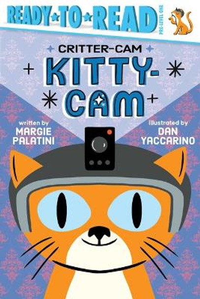 Kitty-CAM: Ready-To-Read Pre-Level 1 by Margie Palatini 9781665927321