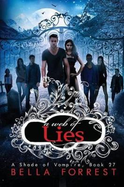 A Web of Lies by Bella Forrest 9781532851698
