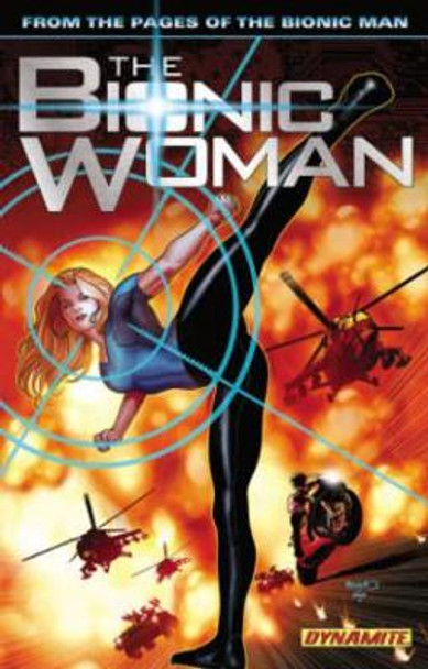 The Bionic Woman Volume 1 by Paul Tobin 9781606903629